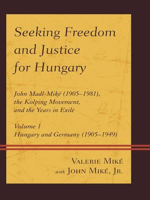 cover image of Seeking Freedom and Justice for Hungary